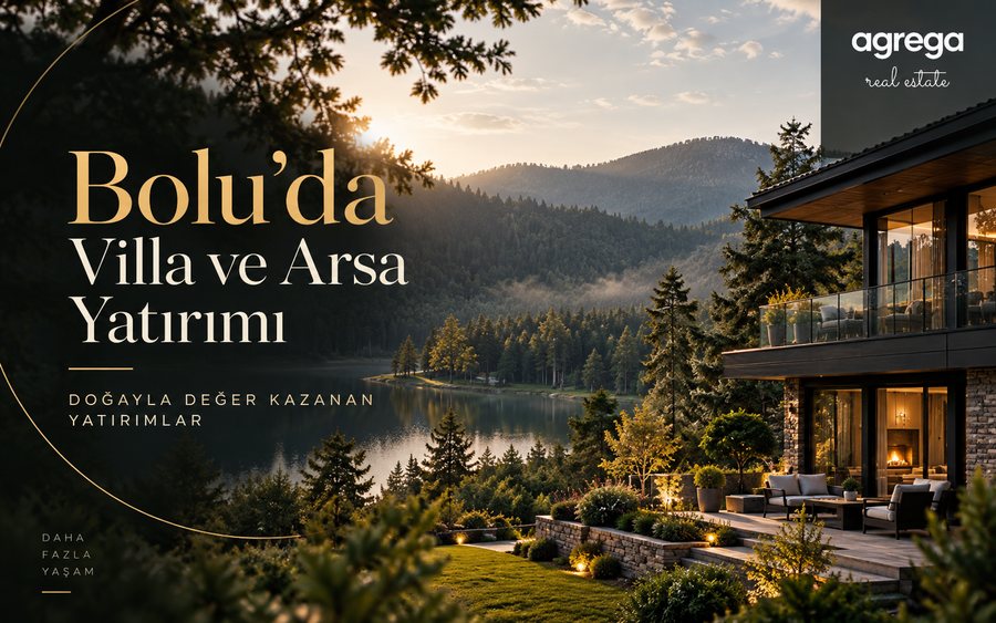 Bolu'da Villa ve Arsa Yatırımı